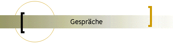 Gespr�che