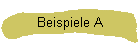 Beispiele A