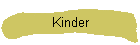 Kinder