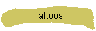 Tattoos