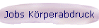 Jobs Krperabdruck