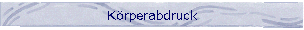Krperabdruck