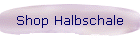 Shop Halbschale