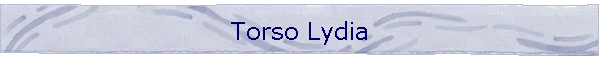 Torso Lydia