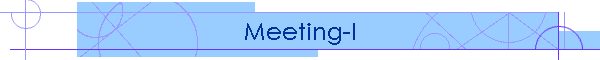 Meeting-I