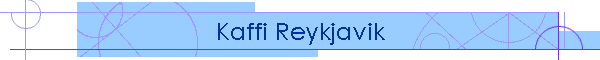 Kaffi Reykjavik