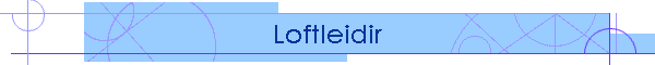 Loftleidir