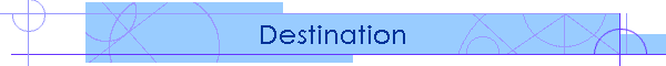 Destination