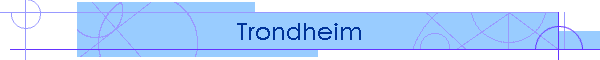 Trondheim