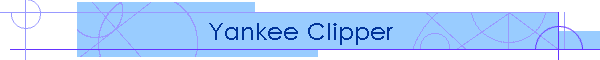 Yankee Clipper