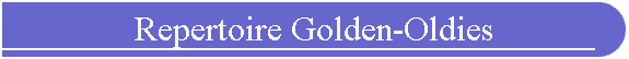 Repertoire Golden-Oldies