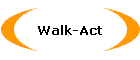 Walk-Act