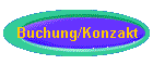 Buchung/Konzakt